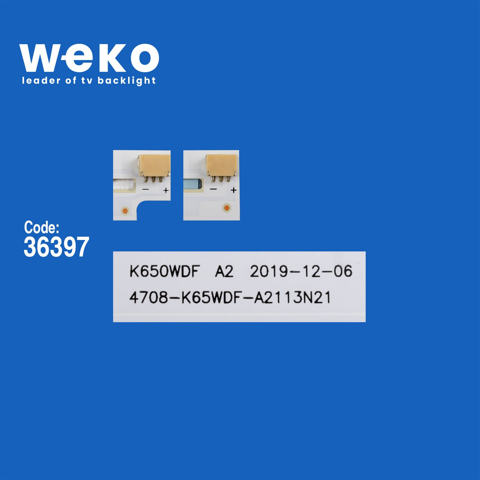6030 36397X10 K650WDF A2 4708-K65WDF-A2113N31 TYPE B 10 ADET LED BAR